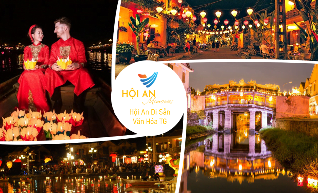 Hội An Di Sản Văn Hóa Thế Giới