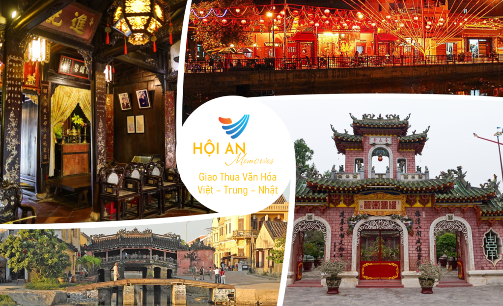Hội An Nơi Giao Thoa Văn Hóa Việt Trung Nhật
