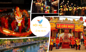Lễ Hội Nét Đặc Sắc Trong Văn Hóa Hội An